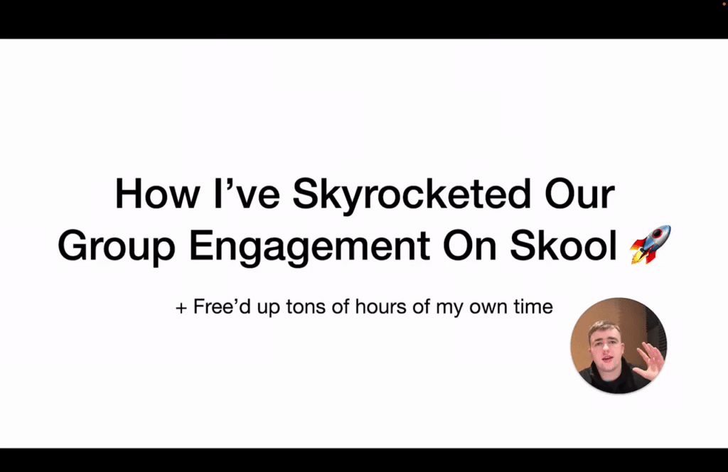 Free Training 📚 How I’ve Skyrocketed Our Group Engagement On Skool 🚀