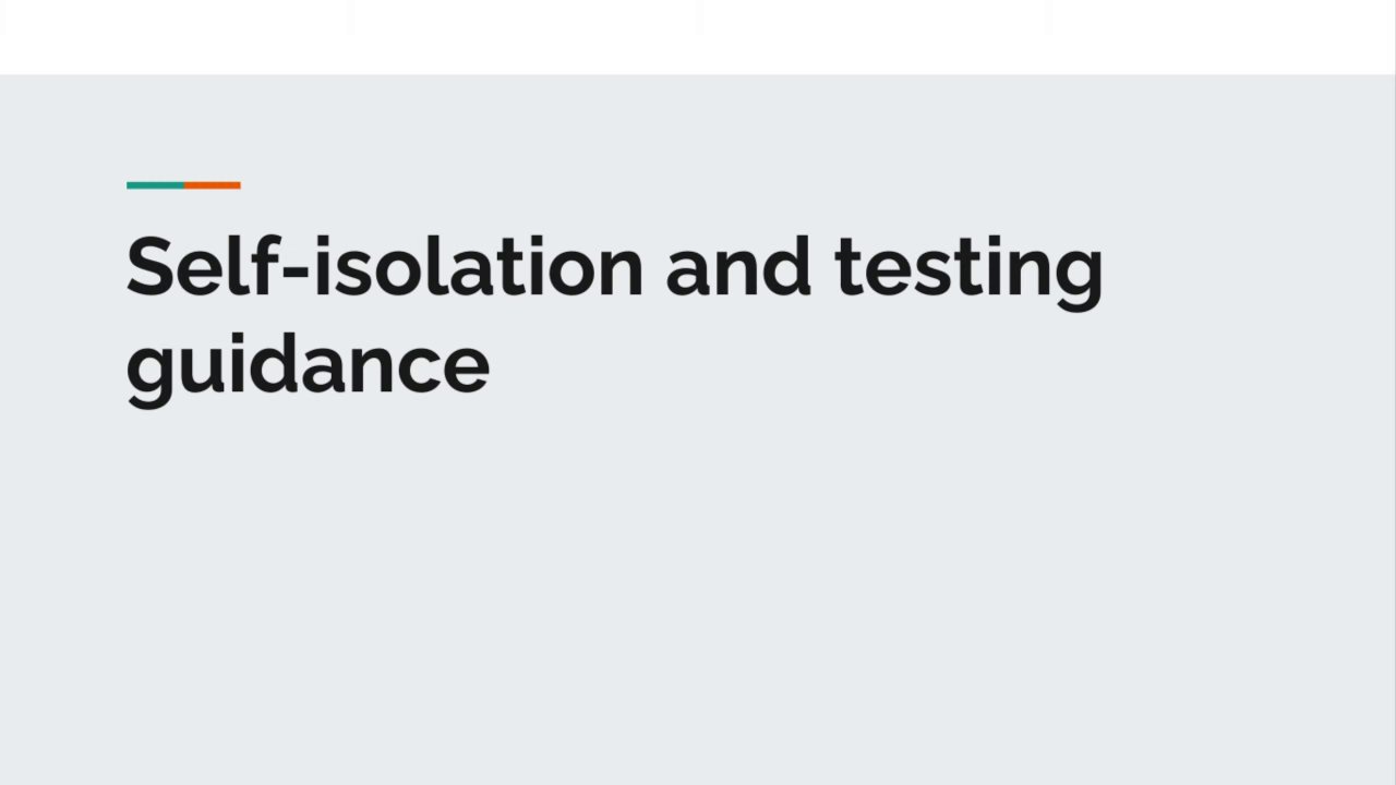 Preview of Self-isolation and testing guidance - Google Slides