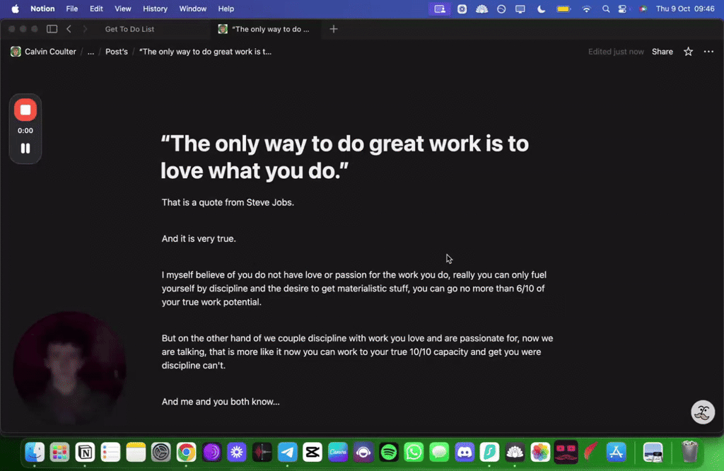 “The only way to do great work is to love what you do.”
