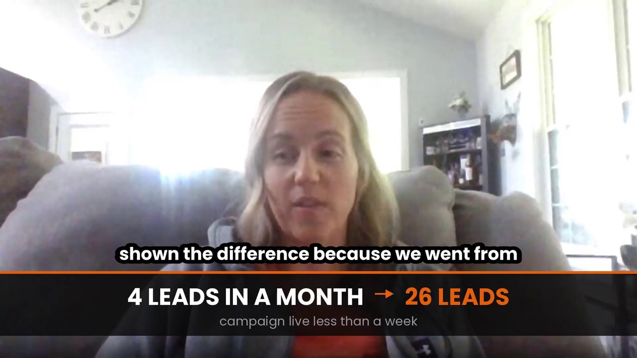 4 leads total → 26 leads in FIRST WEEK (brush clearing)
