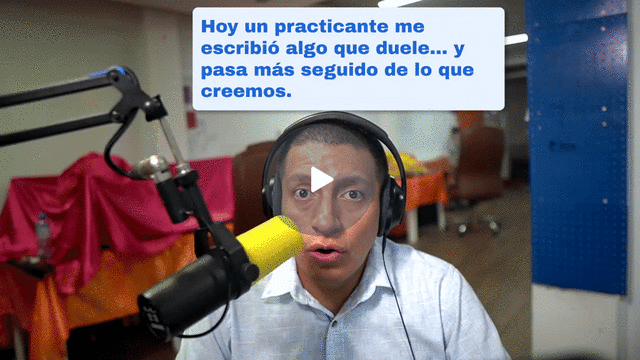 Hoy un practicante me escribió algo que duele… y pasa más seguido de lo que creemos