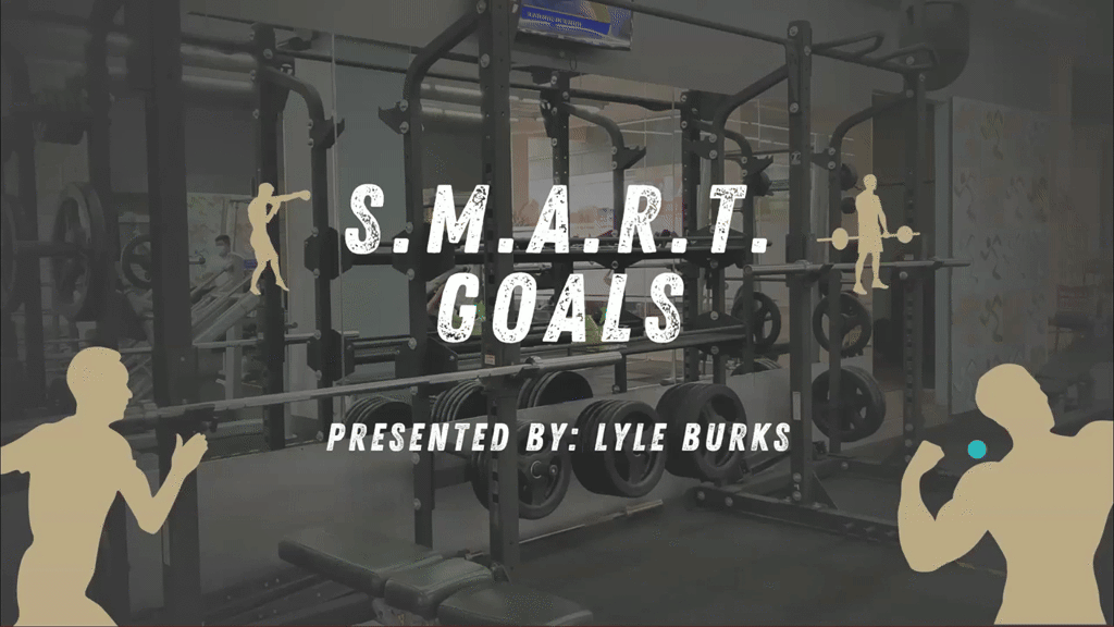 S.M.A.R.T. Goals