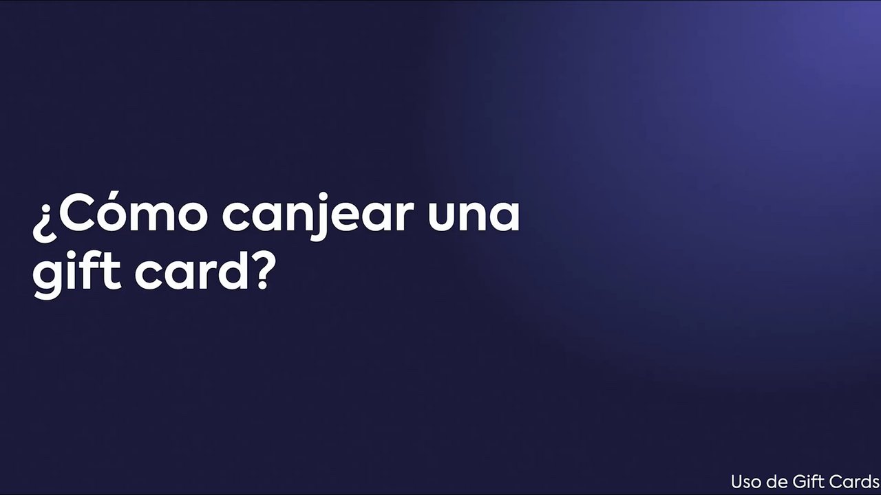 Preview of ¿Cómo canjear una gift card?